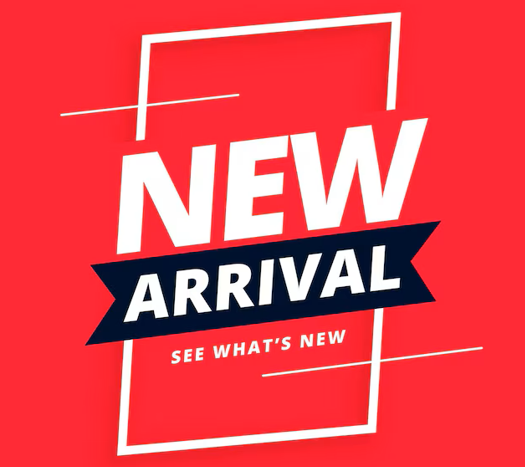 NEW ARRIVALS